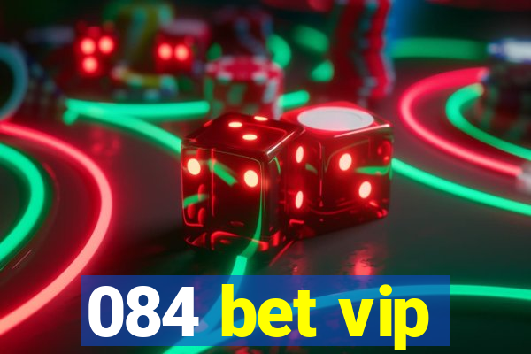 084 bet vip